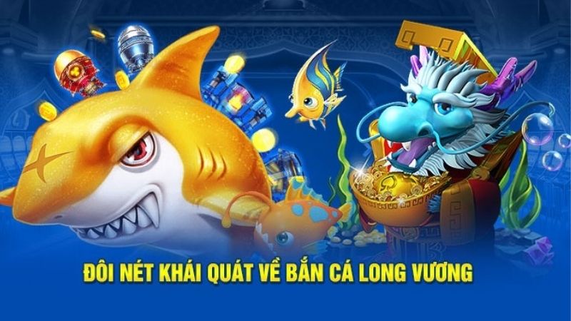 Khám Phá Bắn Cá Long Vương - Đại Chiến Thủy Cung Sunwin