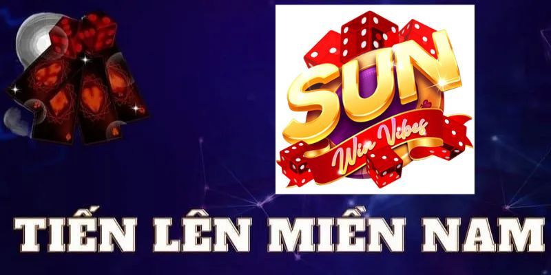 Tổng quan về tựa game Tiến Lên Miền Nam Sunwin