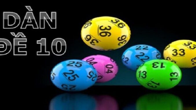 Chiến Thuật Vào Tiền Tối Ưu Vốn Chơi Cho Dàn Đề 10 Số